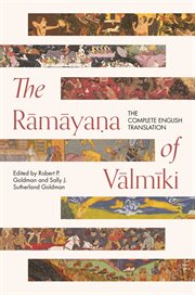 The Rāmāyaṇa of Vālmīki : the complete translation cover image