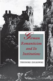 German Romanticism and Its Institutions cover image