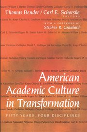 American Academic Culture in Transformation : Fifty Years, Four Disciplines cover image