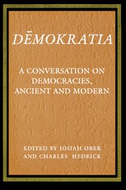 Demokratia : A Conversation on Democracies, Ancient and Modern cover image