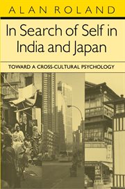 In search of self in India and Japan : toward a cross-cultural psychology cover image