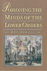 Poisoning the minds of the lower orders cover image