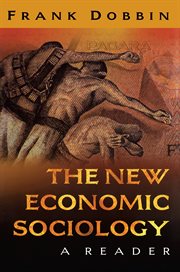 The new economic sociology : a reader cover image