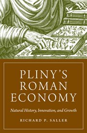 Pliny's Roman economy : natural history, innovation, and growth cover image