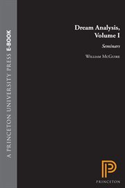 Dream Analysis, Volume I : Seminars. Jung Seminars cover image