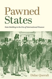 Pawned States : State Building in the Era of International Finance cover image
