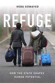 Refuge : how the state shapes human potential cover image