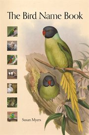 The Bird Name Book : A History of English Bird Names cover image
