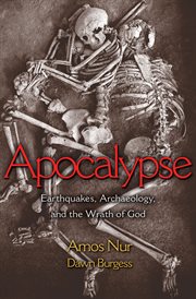 Apocalypse : earthquakes, archaeology, and the wrath of God cover image