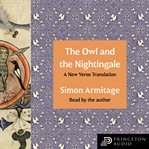 The Owl and the Nightingale : A New Verse Translation cover image