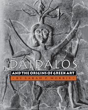 Daidalos and the Origins of Greek Art cover image