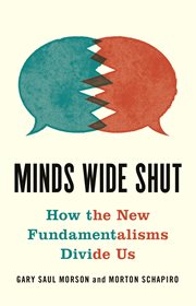 Minds Wide Shut : How the New Fundamentalisms Divide Us cover image