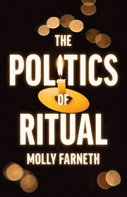 The Politics of Ritual cover image