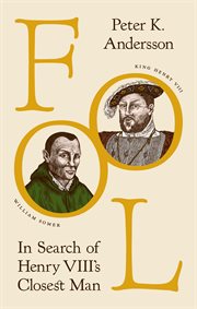 Fool : In Search of Henry VIII's Closest Man cover image