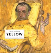 Yellow : The History of a Color cover image