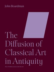 The Diffusion of Classical Art in Antiquity : Bollingen cover image