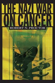 The Nazi War on Cancer cover image