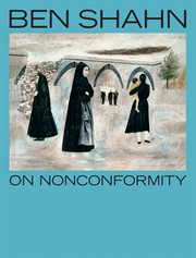 Ben Shahn, on Nonconformity cover image