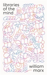 Libraries of the Mind cover image