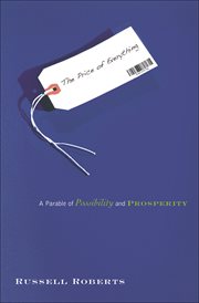 The price of everything. A Parable of Possibility and Prosperity cover image