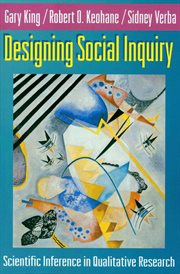 Designing social inquiry : scientific inference in qualitative research cover image