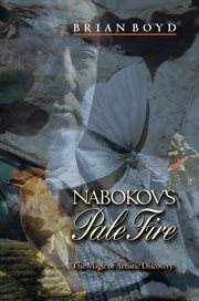 Nabokov's Pale fire : the magic of artistic discovery cover image