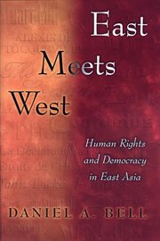 East Meets West : Human Rights and Democracy in East Asia cover image
