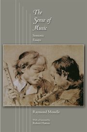 The Sense of Music : Semiotic Essays cover image