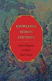 Knowledge, reason, and taste : Kant's response to Hume cover image