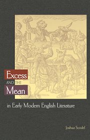 Excess and the Mean in Early Modern English Literature : Literature in History cover image