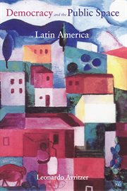 Democracy and the Public Space in Latin America cover image