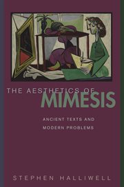 The Aesthetics of Mimesis : Ancient Texts and Modern Problems cover image