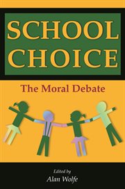 School choice. The Moral Debate cover image