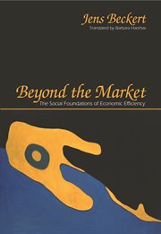 Beyond the Market : The Social Foundations of Economic Efficiency cover image