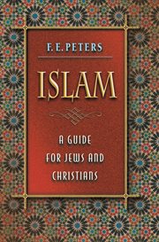 Islam. A Guide for Jews and Christians cover image