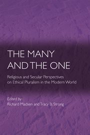 The many and the one. Religious and Secular Perspectives on Ethical Pluralism in the Modern World cover image
