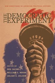 The Democratic Experiment : New Directions in American Political History cover image