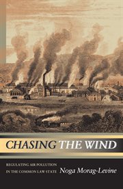 Chasing the Wind : Regulating Air Pollution in the Common Law State cover image