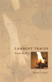 Lambent traces. Franz Kafka cover image