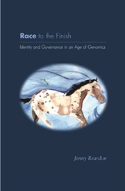 Race to the finish. Identity and Governance in an Age of Genomics cover image