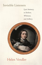 Invisible listeners. Lyric Intimacy in Herbert, Whitman, and Ashbery cover image