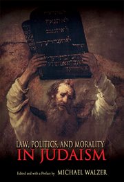 Law, politics, and morality in judaism cover image