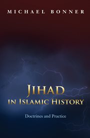 Jihad in Islamic History : Doctrines and Practice cover image