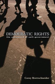 Democratic rights. The Substance of Self-Government cover image