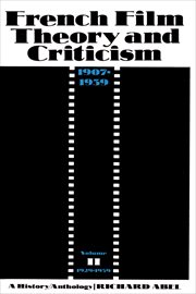 French film theory and criticism : a history/anthology, 1907-1939. Volume 2 1929-1939 cover image