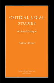 Critical legal studies : a liberal critique cover image