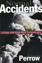 Normal accidents : living with high-risk technologies cover image