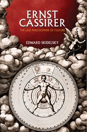 Ernst cassirer. The Last Philosopher of Culture cover image