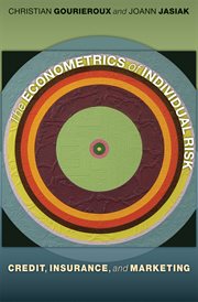The econometrics of individual risk. Credit, Insurance, and Marketing cover image