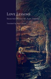 Love lessons : selected poems of Alda Merini cover image